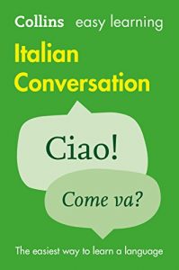 Download Easy Learning Italian Conversation (Collins Easy Learning Italian) (Italian Edition) pdf, epub, ebook