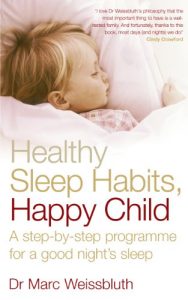 Download Healthy Sleep Habits, Happy Child: A step-by-step programme for a good night’s sleep pdf, epub, ebook