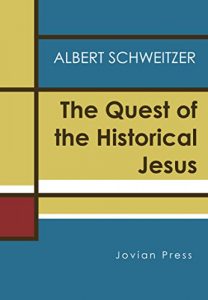 Download The Quest of the Historical Jesus pdf, epub, ebook