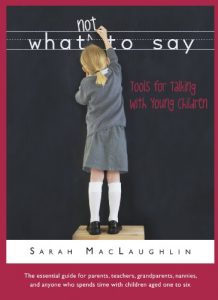 Download What Not to Say: Tools for Talking with Young Children pdf, epub, ebook