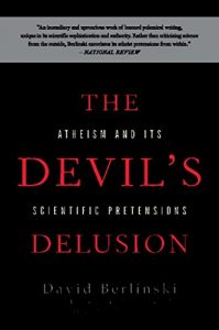Download The Devil’s Delusion: Atheism and its Scientific Pretensions pdf, epub, ebook