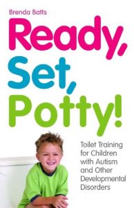 Download Ready, Set, Potty!: Toilet Training for Children with Autism and Other Developmental Disorders pdf, epub, ebook