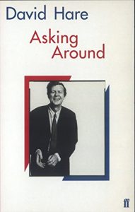 Download Asking Around: Background to the David Hare Trilogy pdf, epub, ebook