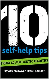 Download 10 Self Help Tips: From 10 Authentic Hadiths pdf, epub, ebook