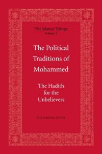 Download The Political Traditions of Mohammed (The Islamic Trilogy Book 2) pdf, epub, ebook