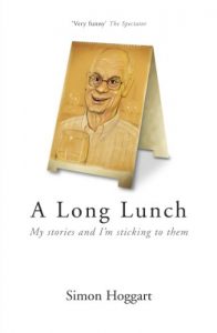 Download A Long Lunch: My Stories and I’m Sticking to Them pdf, epub, ebook