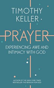 Download Prayer: Experiencing Awe and Intimacy with God pdf, epub, ebook