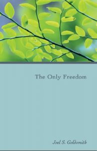 Download The Only Freedom (Continuing Infinite Way Letters Series Book 11) pdf, epub, ebook