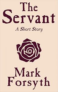 Download The Servant: A Short Story pdf, epub, ebook
