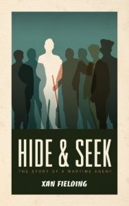 Download Hide and Seek: The Story of a Wartime Agent pdf, epub, ebook
