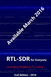 Download RTL-SDR for Everyone: Second Edition 2016 Guide including Raspberry Pi 2 pdf, epub, ebook