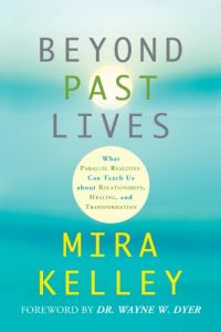 Download Beyond Past Lives: What Parallel Realities Can Teach Us about Relationships, Healing, and Transformation pdf, epub, ebook
