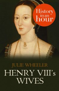 Download Henry VIII’s Wives: History in an Hour pdf, epub, ebook