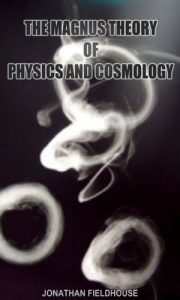 Download THE MAGNUS THEORY OF PHYSICS AND COSMOLOGY pdf, epub, ebook