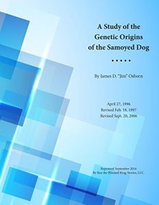 Download A Study of the Genetic Origins of the Samoyed Dog pdf, epub, ebook