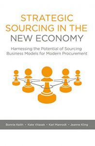 Download Strategic Sourcing in the New Economy: Harnessing the Potential of Sourcing Business Models for Modern Procurement pdf, epub, ebook