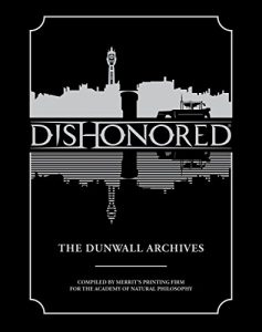 Download Dishonored: The Dunwall Archives pdf, epub, ebook