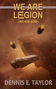 Download We Are Legion (We Are Bob) (Bobiverse Book 1) pdf, epub, ebook