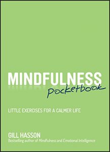 Download Mindfulness Pocketbook: Little Exercises for a Calmer Life pdf, epub, ebook