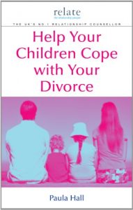 Download Help Your Children Cope With Your Divorce: A Relate Guide pdf, epub, ebook