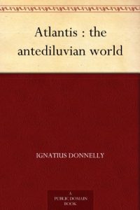 Download Atlantis : the antediluvian world pdf, epub, ebook