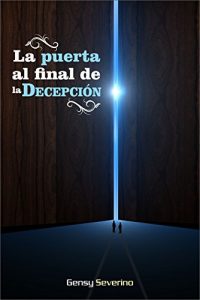 Download La puerta al final de la Decepción (Spanish Edition) pdf, epub, ebook