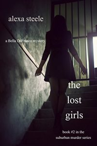 Download The Lost Girls (Book #2 in The Suburban Murder Series) pdf, epub, ebook