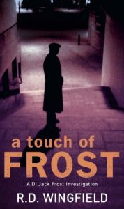 Download A Touch Of Frost: (DI Jack Frost Book 2) pdf, epub, ebook