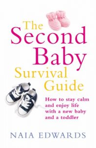 Download The Second Baby Survival Guide: How to stay calm and enjoy life with a new baby and a toddler pdf, epub, ebook