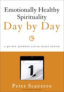 Download Emotionally Healthy Spirituality Day by Day: A 40-Day Journey with the Daily Office pdf, epub, ebook