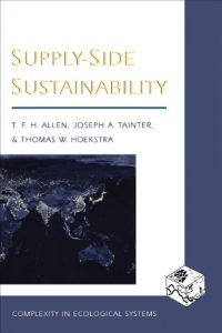 Download Supply-Side Sustainability (Complexity in Ecological Systems) pdf, epub, ebook