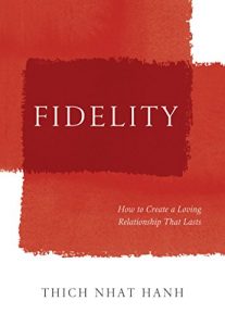 Download Fidelity: How to Create a Loving Relationship That Lasts pdf, epub, ebook
