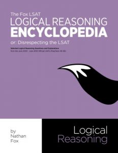 Download The Fox LSAT Logical Reasoning Encyclopedia: Or:  Disrespecting the LSAT pdf, epub, ebook