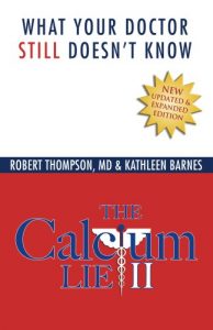 Download The Calcium Lie II: What Your Doctor Still Doesn’t Know pdf, epub, ebook