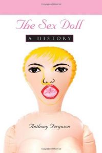 Download The Sex Doll: A History pdf, epub, ebook