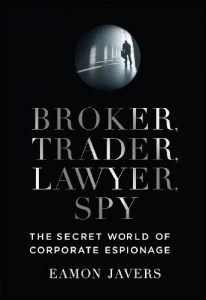 Download Broker, Trader, Lawyer, Spy: The Secret World of Corporate Espionage pdf, epub, ebook