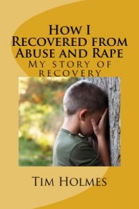 Download How I Recovered from Abuse and Rape pdf, epub, ebook