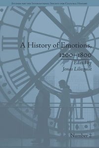 Download A History of Emotions, 1200-1800 (Studies for the International Society for Cultural History) pdf, epub, ebook