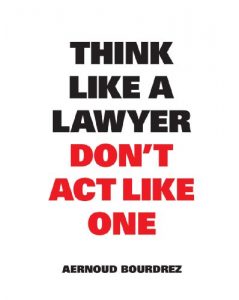 Download Think Like a Lawyer Don’t Act Like One pdf, epub, ebook