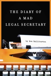 Download The Diary of a Mad Legal Secretary pdf, epub, ebook