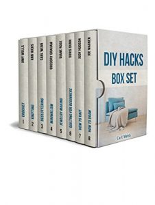 Download DIY Hacks Box Set: The Best Ways to Declutter Your Home and Become Minimalist + Amazing Craft Guides pdf, epub, ebook