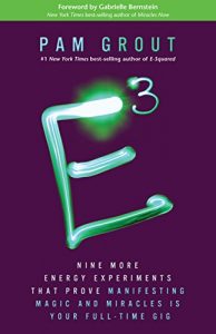 Download E-Cubed: Nine More Energy Experiments That Prove Manifesting Magic and Miracles Is Your Full-Time Gig pdf, epub, ebook