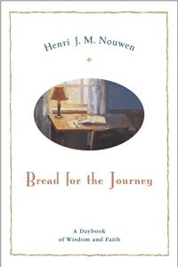 Download Bread for the Journey: A Daybook of Wisdom and Faith pdf, epub, ebook