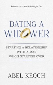 Download Dating a Widower: Starting a Relationship with a Man Who’s Starting Over pdf, epub, ebook