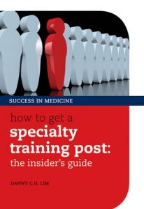 Download How to get a Specialty Training post: the insider’s guide (Success in Medicine) pdf, epub, ebook