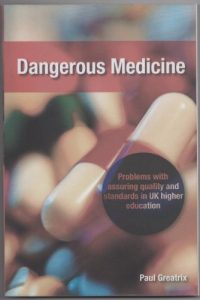 Download Dangerous Medicine: Problems with assuring quality and standards in UK higher education pdf, epub, ebook