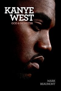 Download Kanye West: God & Monster pdf, epub, ebook