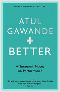 Download Better: A Surgeon’s Notes on Performance pdf, epub, ebook