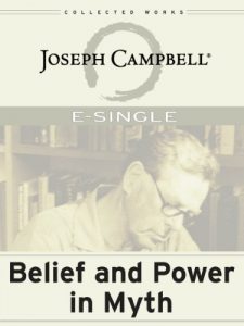 Download Belief and Power in Myth (E-Singles) pdf, epub, ebook