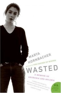 Download Wasted: A Memoir of Anorexia and Bulimia pdf, epub, ebook